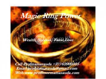 Magic Ring For Wealth,Success,Love and Power call mama +27762900305